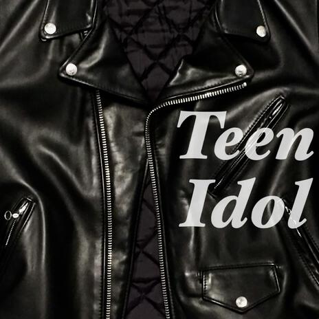 Teen Idol | Boomplay Music