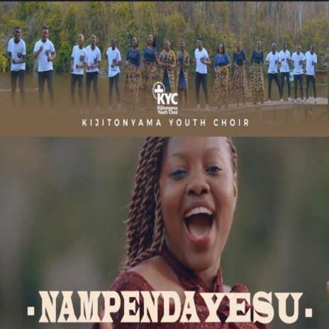 NAMPENDA YESU (feat. KYC) | Boomplay Music