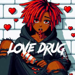 Love drug