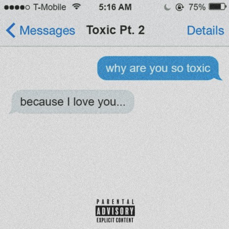 Toxic, Pt. 2 | Boomplay Music
