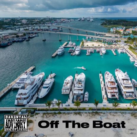 Off The Boat ft. Smob & Chain$aw