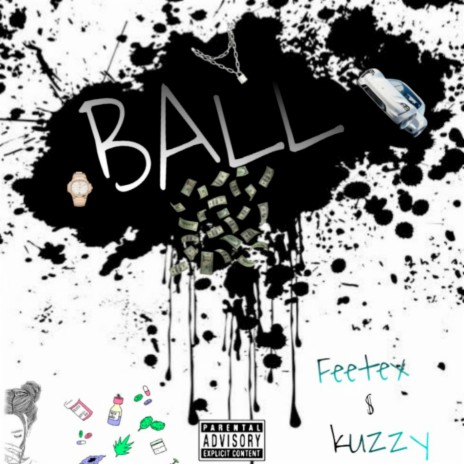 Ball ft. Feetex | Boomplay Music