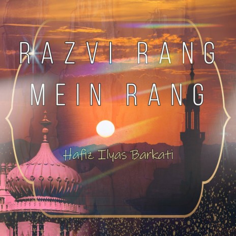 Razvi Rang Mein Rang | Boomplay Music