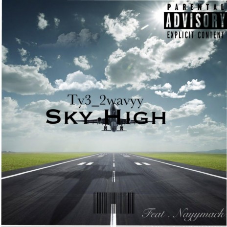 Sky High ft. Nayymack | Boomplay Music