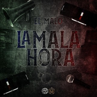 La Mala Hora lyrics | Boomplay Music