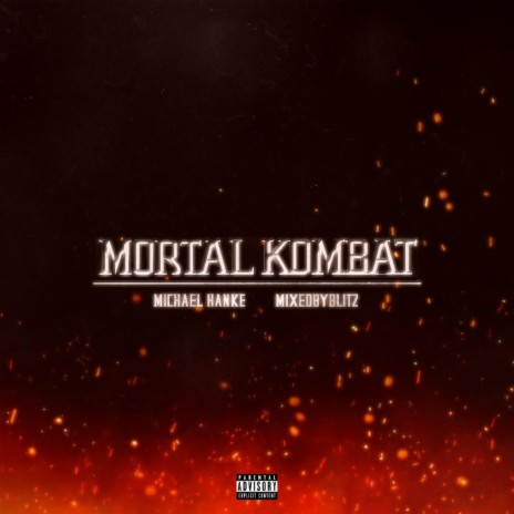 Mortal Kombat ft. MixedByBlitz | Boomplay Music