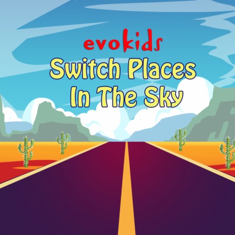 Switch Places In The Sky | Boomplay Music