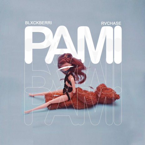 Pami ft. RVChase | Boomplay Music
