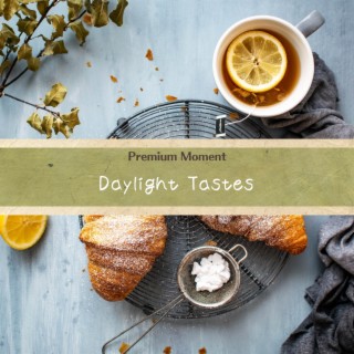 Daylight Tastes