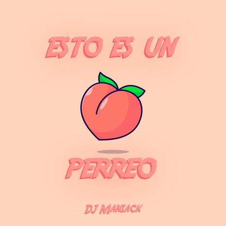 Esto es un Perreo | Boomplay Music