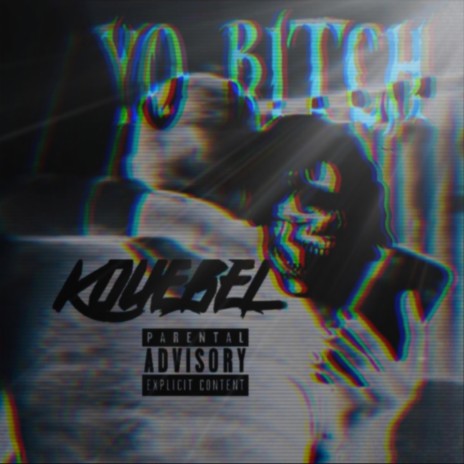 Yo Bitch | Boomplay Music