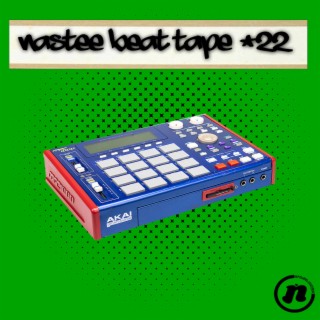 Nastee Beat Tape #22