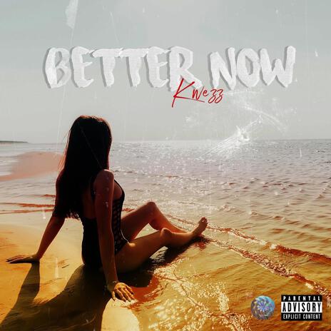 Better Now | Boomplay Music