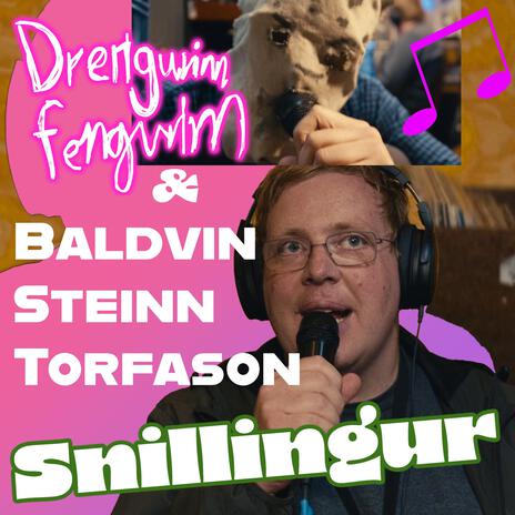 Snillingur ft. Baldvin Steinn Torfason | Boomplay Music