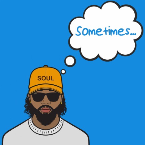 Sometimes... | Boomplay Music