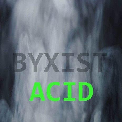 Acid | Boomplay Music