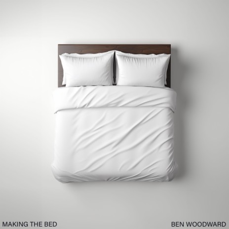 Making The Bed (Acoustic Piano)