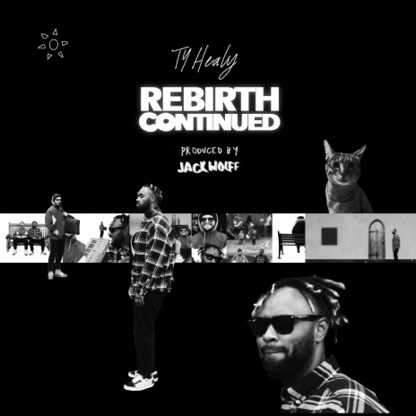 REBIRTH CONTINUED ft. Ty Healy