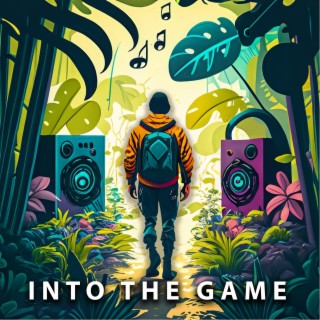 Into The Game