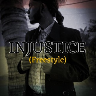 Injustice (Freestyle)