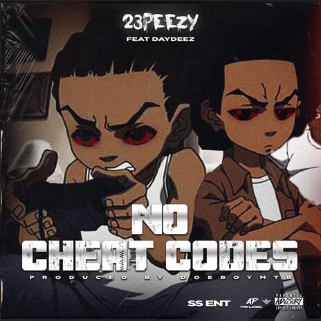 No Cheat Codes ft. Day Deez