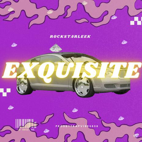 Exquisite | Boomplay Music