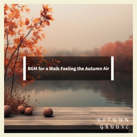 A Jazz Breeze in Autumn's Embrace | Boomplay Music