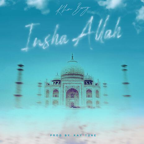 Insha Allah | Boomplay Music