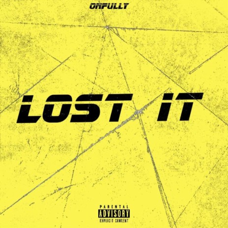 LOST IT | Boomplay Music