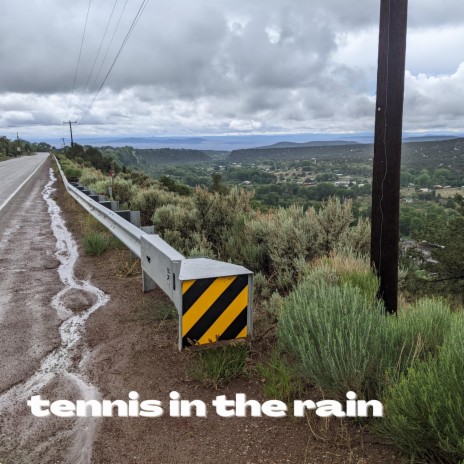 tennis in the rain