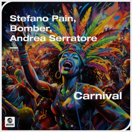 Carnival ft. Bomber & Andrea Serratore | Boomplay Music