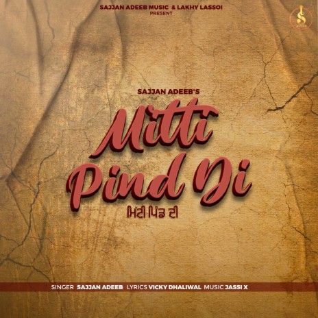 Mitti Pind Di | Boomplay Music