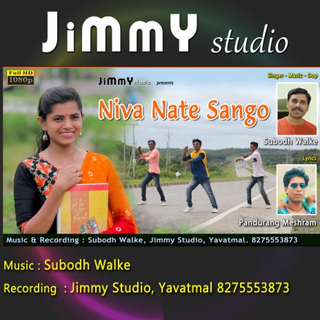 Niva Nate Sango Gondi Song ft. Subodh Walke & Pandurang Meshram | Boomplay Music