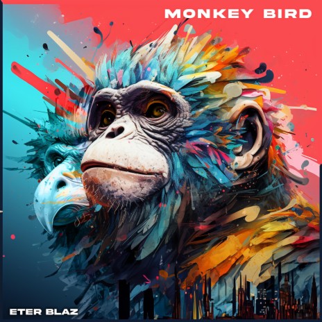 Monkey Bird | Boomplay Music