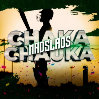 Chaka Chauka