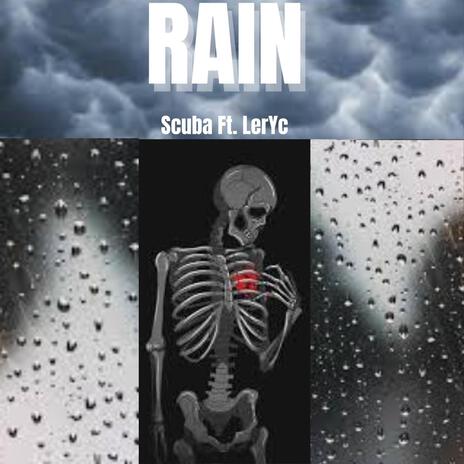 Rain ft. Scuba | Boomplay Music