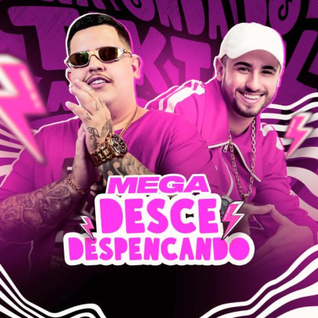 Mega Desce Despencando ft. Mc Madimbu | Boomplay Music