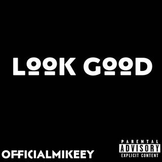 Look Good