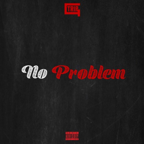 No Problem | Boomplay Music