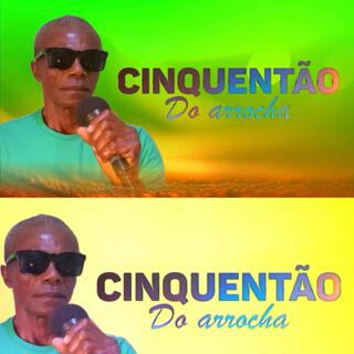 Cinquentão do Arrocha