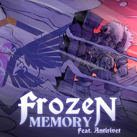 Frozen Memory (feat. AntiRivet) | Boomplay Music