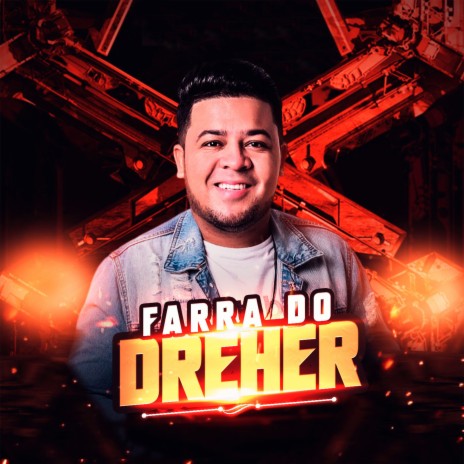 Farra do Dreher (feat. MC Levin) | Boomplay Music