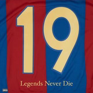 Legends Never Die