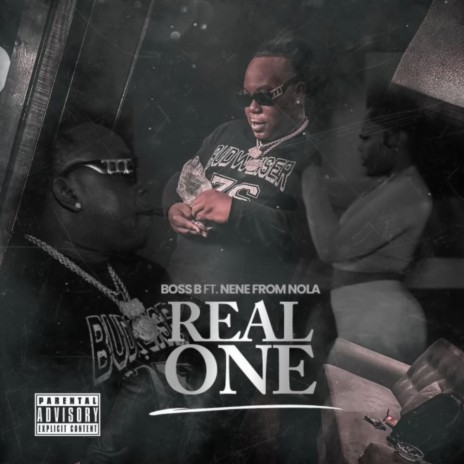 Real One ft. Nene From Nola!