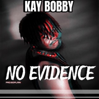 No Evidence | Boomplay Music