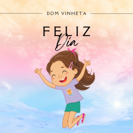 Feliz Dia