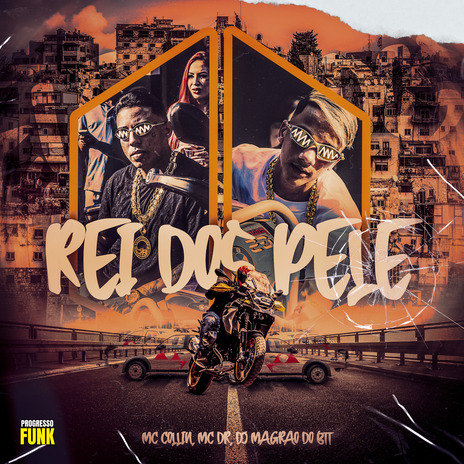 Rei dos Pelé ft. Mc DR, DJ Magrão do Btt & Progresso Funk | Boomplay Music