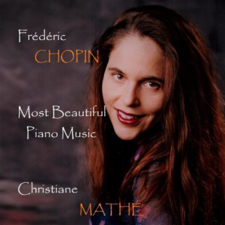 Frédéric Chopin: Most Beautiful Piano Music