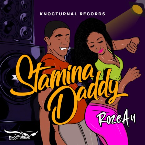 Stamina Daddy | Boomplay Music