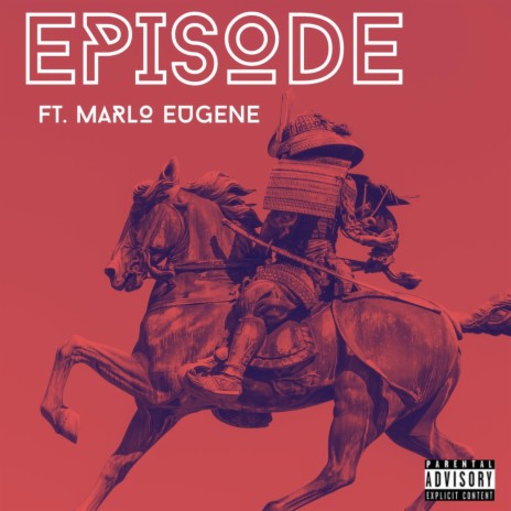 Episode ft. Marlo Eugene | Boomplay Music